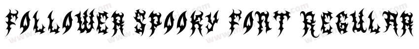 Follower Spooky Font Regular Demo V字体转换